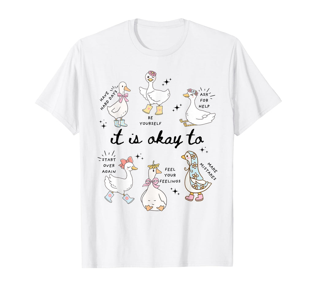 It Is Okay To Funny Silly Goose T-Shirt - Fun Novelty Design Men Women - T-Shirt, Sweatshirt, Hoodie