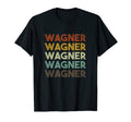 Wagner 80S T-Shirt - Streetwear Style Men Women - T-Shirt, Sweatshirt, Hoodie
