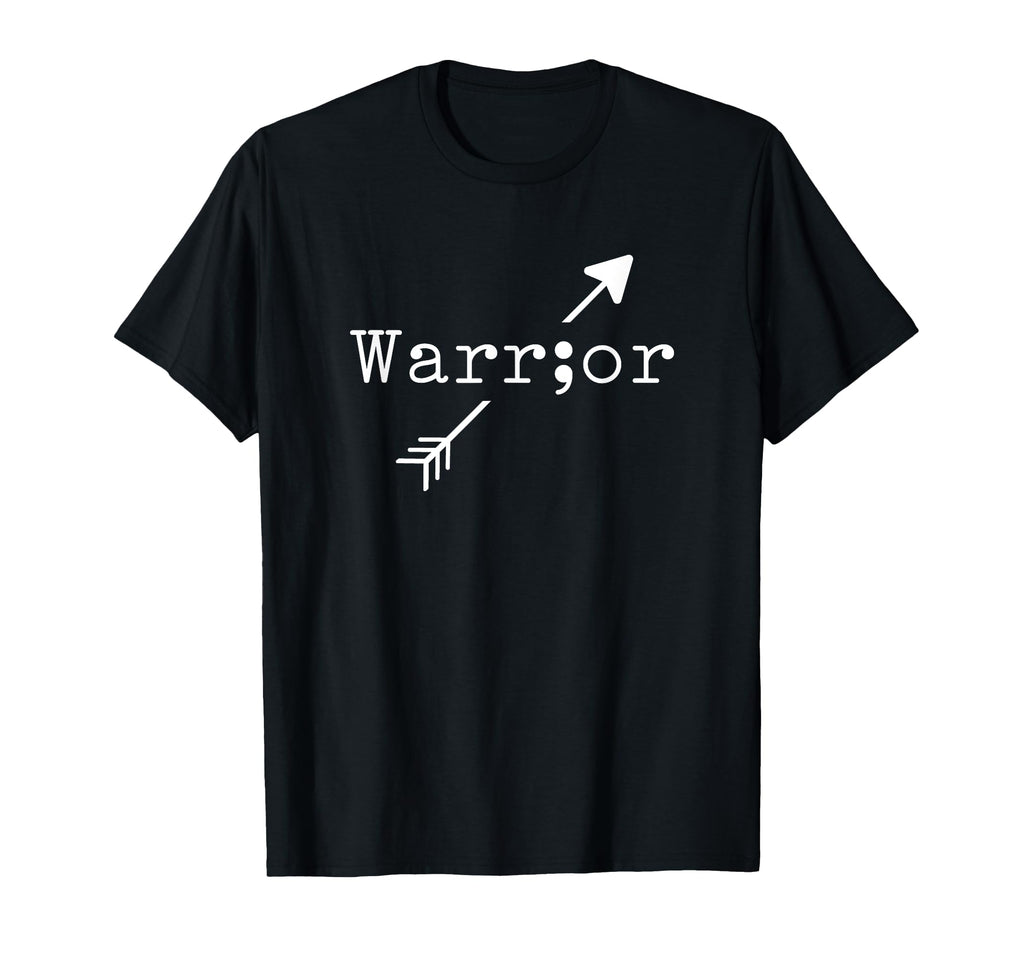 Warrior Semicolon Suicide Prevention T-Shirt - Novelty Apparel Unisex - T-Shirt, Sweatshirt, Hoodie