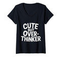 Womens But Overthinker V Neck T-Shirt - Trendy Graphic for Adults - T-Shirt, Sweatshirt, Hoodie