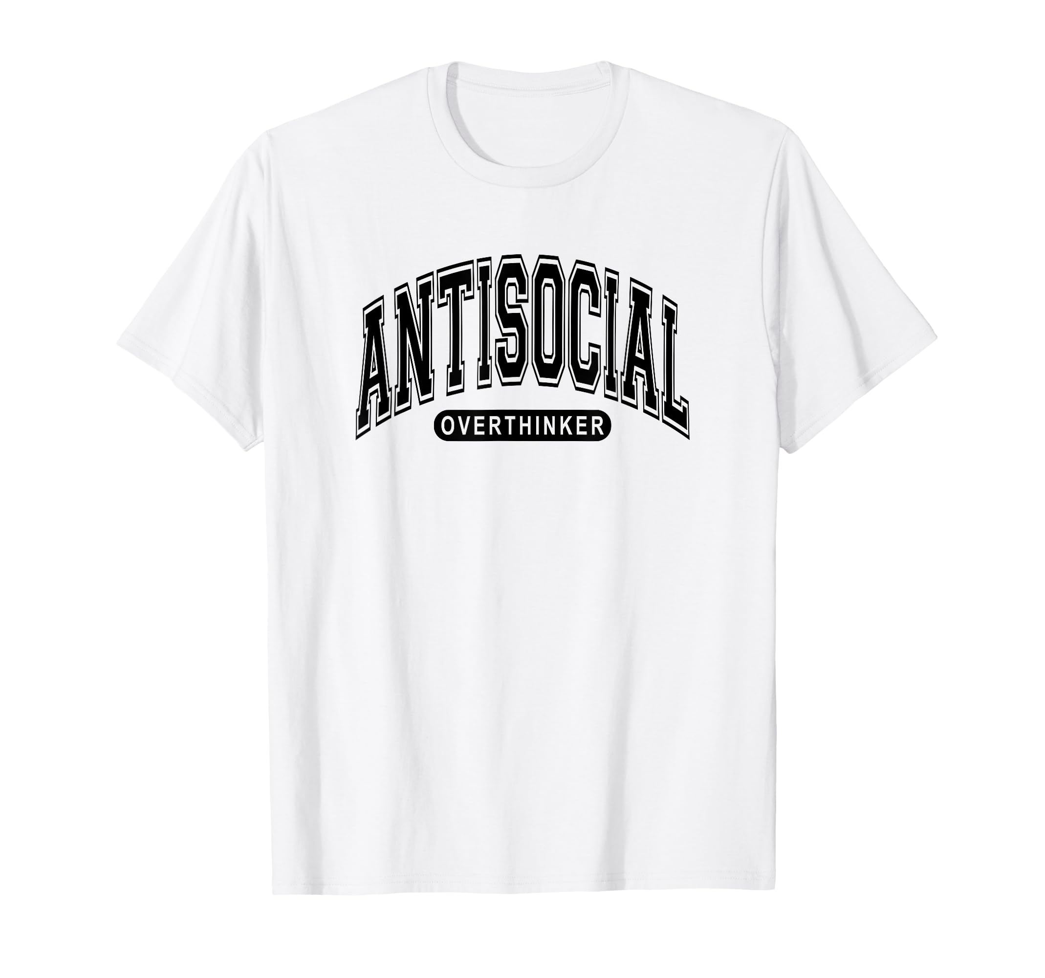 Antisocial Overthinker Introvert T-Shirt - Custom Art Print for Adults - T-Shirt, Sweatshirt, Hoodie
