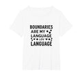 Boundaries Are My Language Self Care T-Shirt - Custom Art Print Men Women - T-Shirt, Sweatshirt, Hoodie