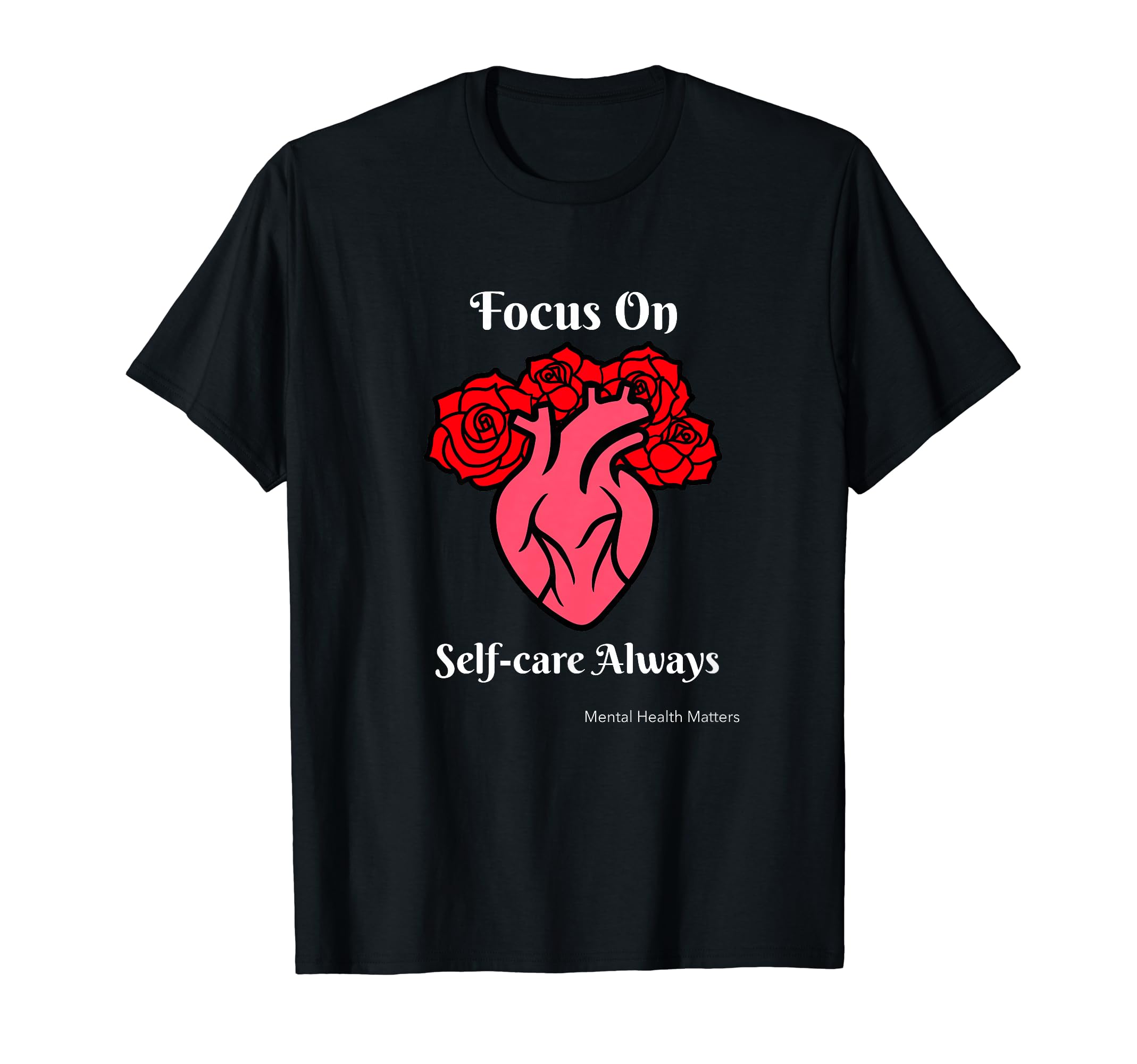 Mental Health Matters Mental Health Self T-Shirt - Graphic Print Men Women - T-Shirt, Sweatshirt, Hoodie