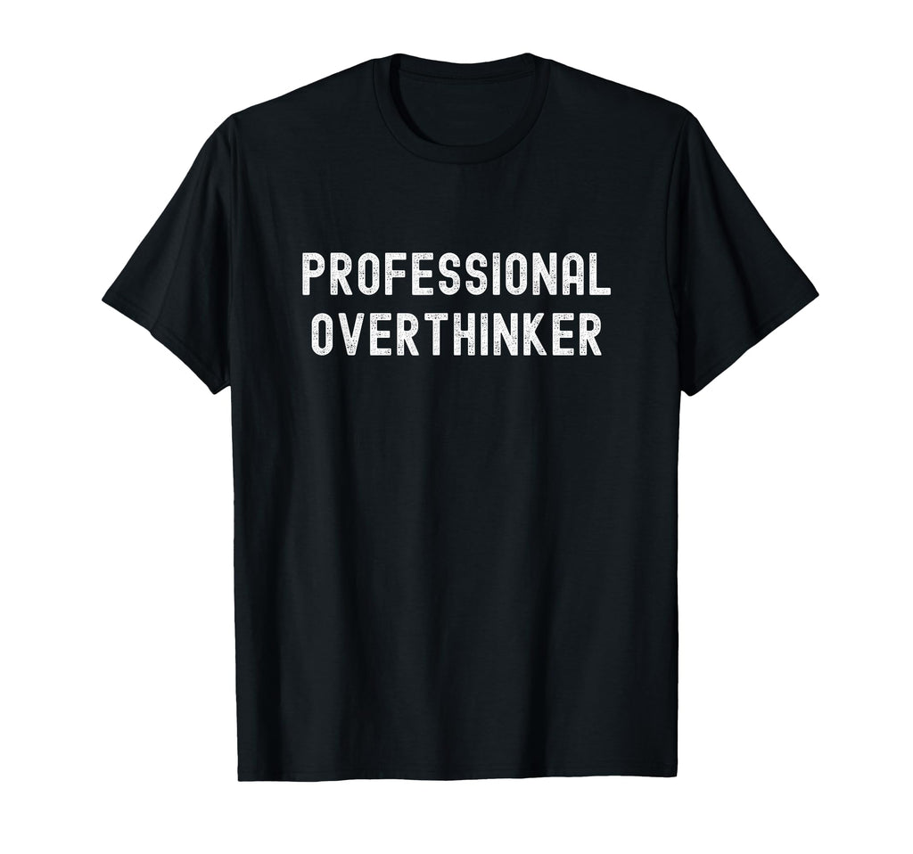 Professional Overthinker Introvert T-Shirt - Minimalist Print for Adults - T-Shirt, Sweatshirt, Hoodie