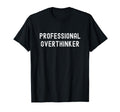 Professional Overthinker Introvert T-Shirt - Minimalist Print for Adults - T-Shirt, Sweatshirt, Hoodie