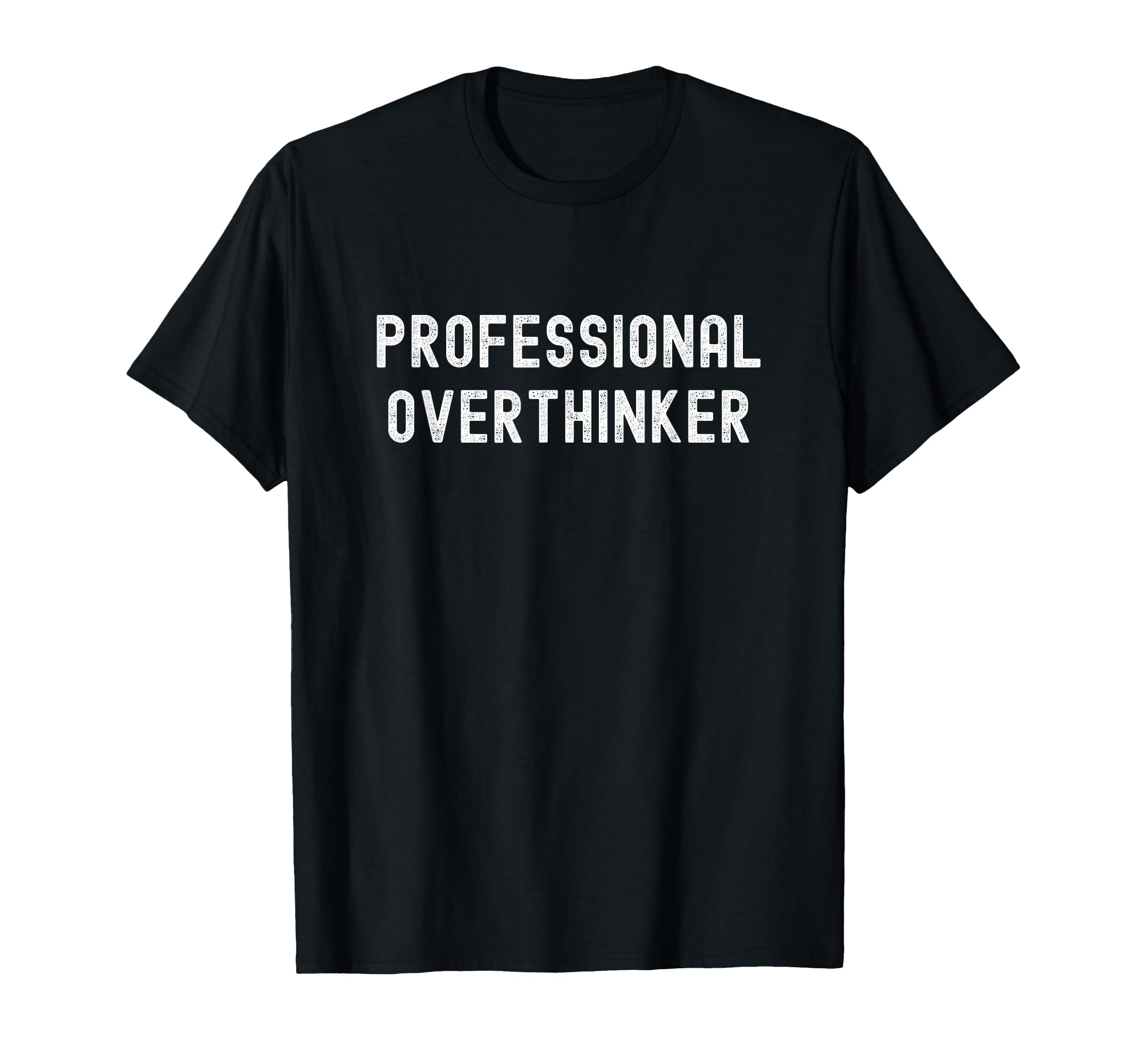Professional Overthinker Introvert T-Shirt - Minimalist Print for Adults - T-Shirt, Sweatshirt, Hoodie