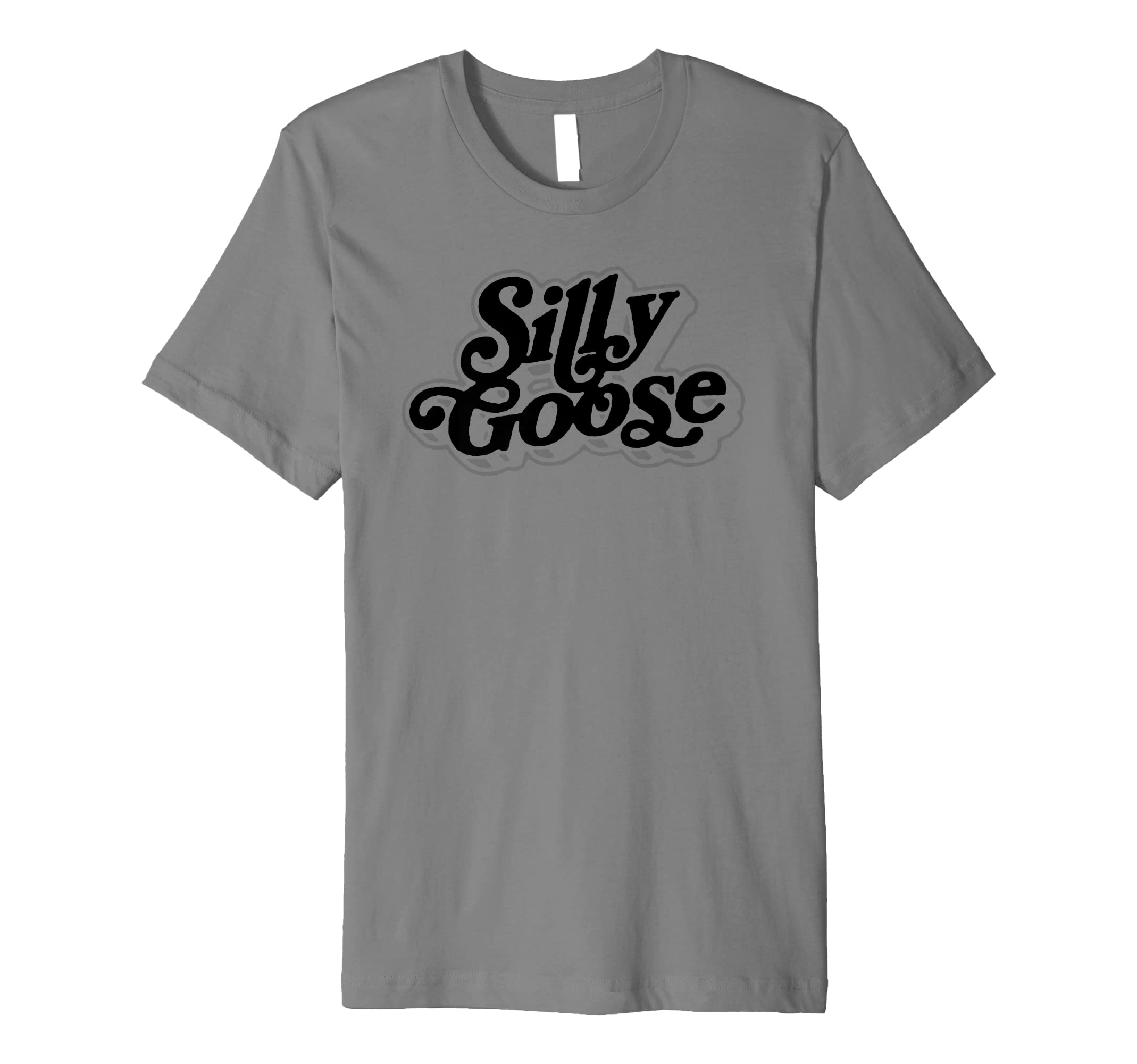 Silly Goose Funny Typography T-Shirt - Graphic Print Unisex - T-Shirt, Sweatshirt, Hoodie