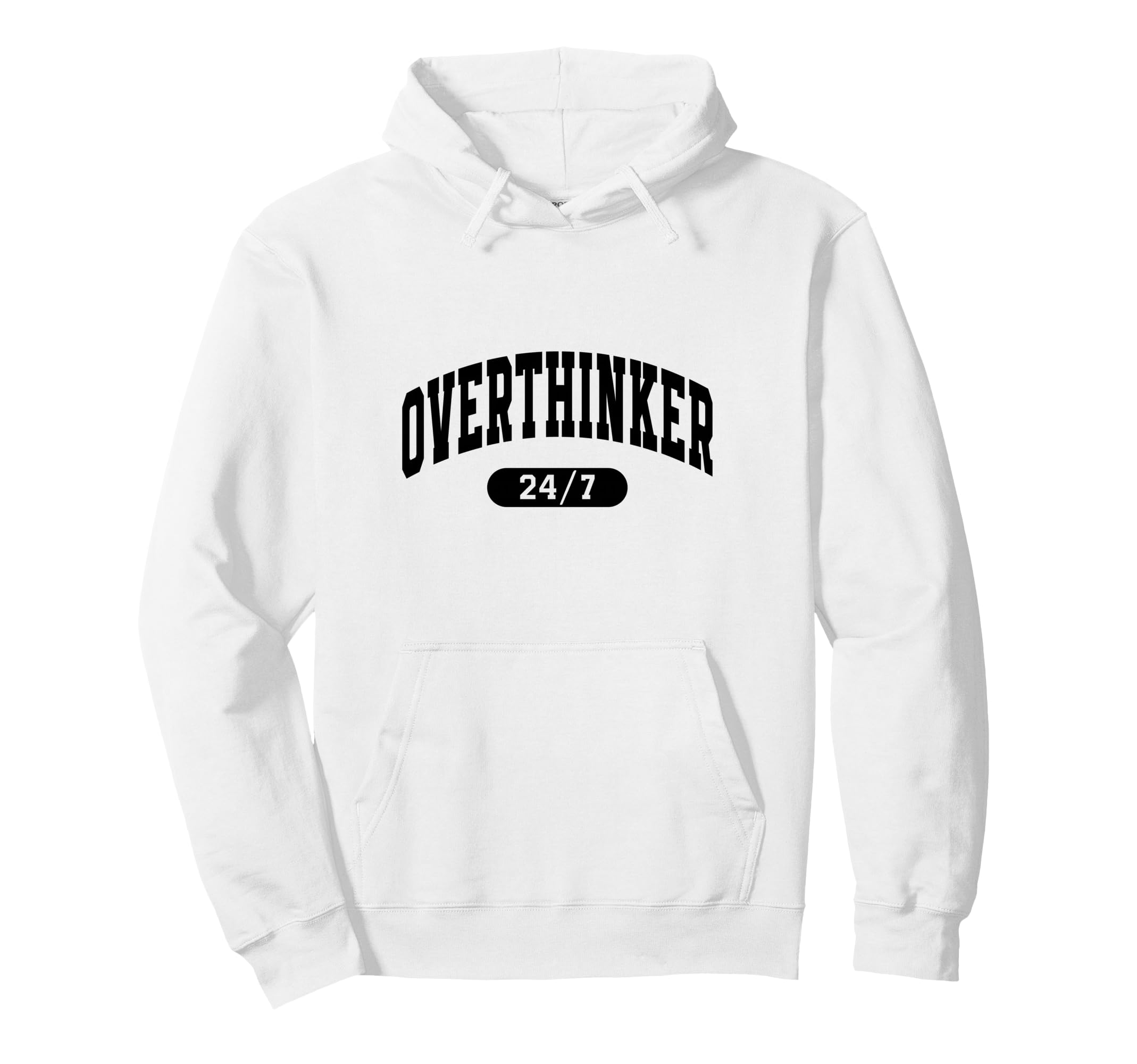 Overthinker 24 7 Funny Slogan Jersey Hoodie - Custom Art Print for Adults - T-Shirt, Sweatshirt, Hoodie
