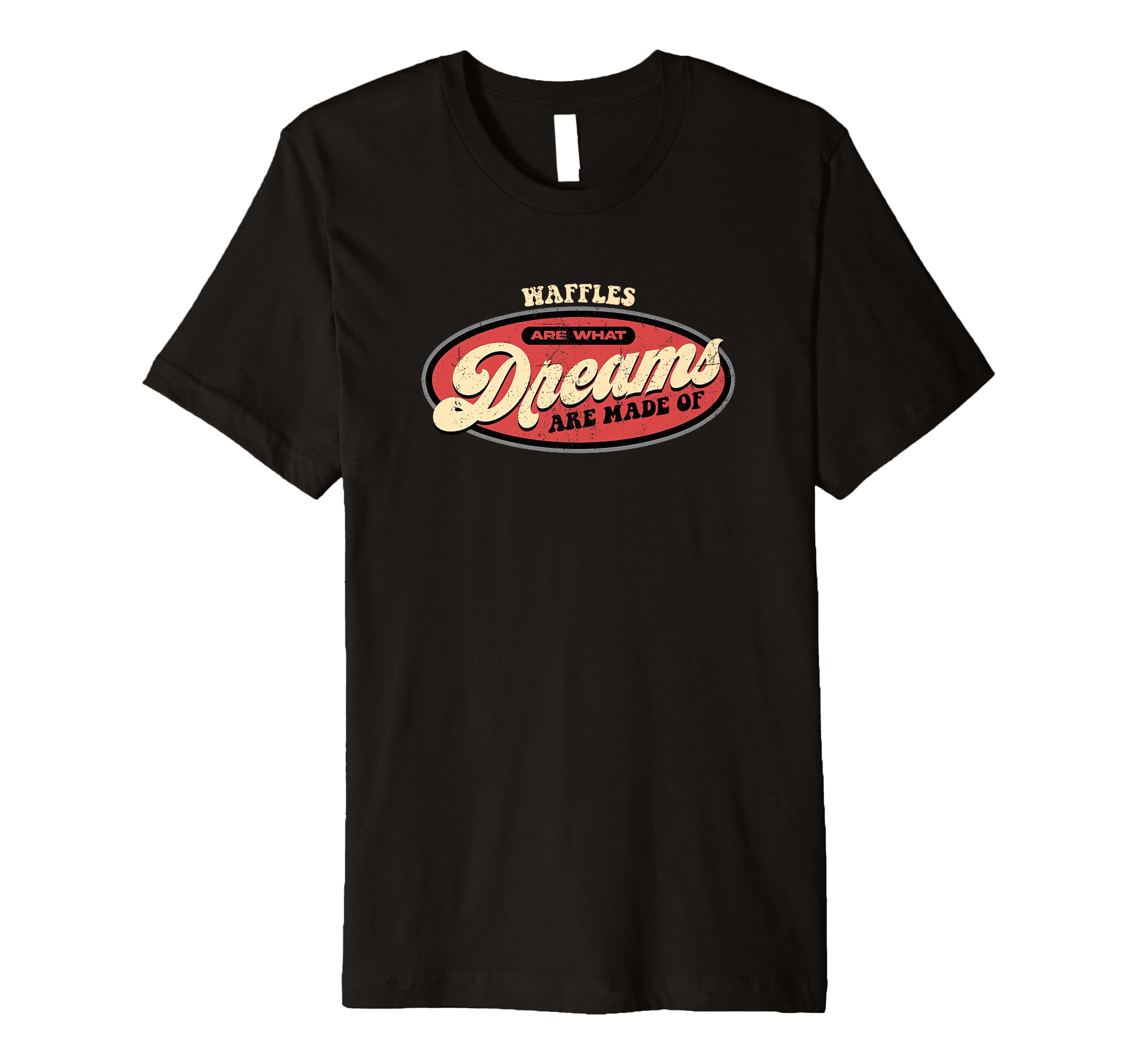 Waffles Dreams Breakfast Typography T-Shirt - Minimalist Print Unisex - T-Shirt, Sweatshirt, Hoodie