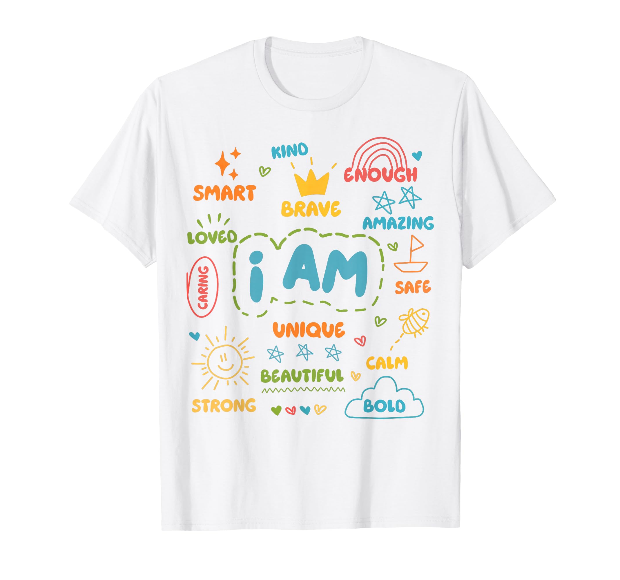 I Am Daily Affirmation Colorful T-Shirt - Graphic Print for Adults - T-Shirt, Sweatshirt, Hoodie