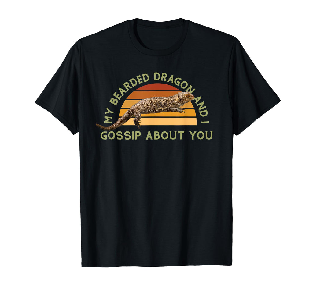 Bearded Dragon And I Gossip About You T-Shirt - Unique Graphic for Adults - T-Shirt, Sweatshirt, Hoodie