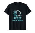 Reset Your Mind Floral Refresh Symbol T-Shirt - Minimalist Print Unisex - T-Shirt, Sweatshirt, Hoodie