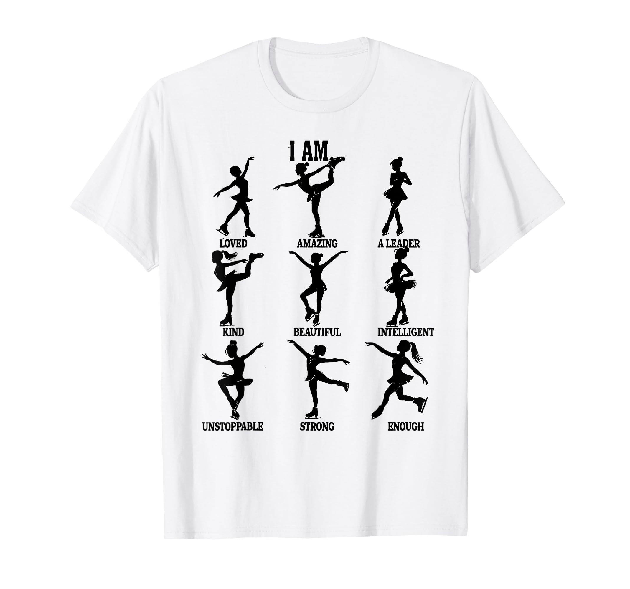 Figure Skating Ice Affirmation Self T-Shirt - Aesthetic Graphic for Adults - T-Shirt, Sweatshirt, Hoodie