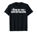 King Car Detailers T-Shirt - Fun Novelty Design Men Women - T-Shirt, Sweatshirt, Hoodie