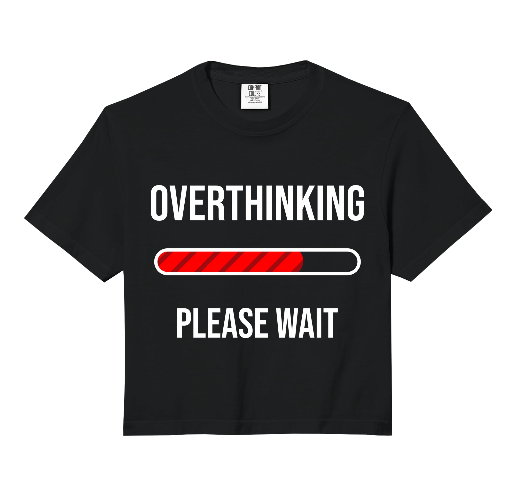 Overthinking Please Wait Funny Sweatshirt - Custom Art Print Men Women - T-Shirt, Sweatshirt, Hoodie