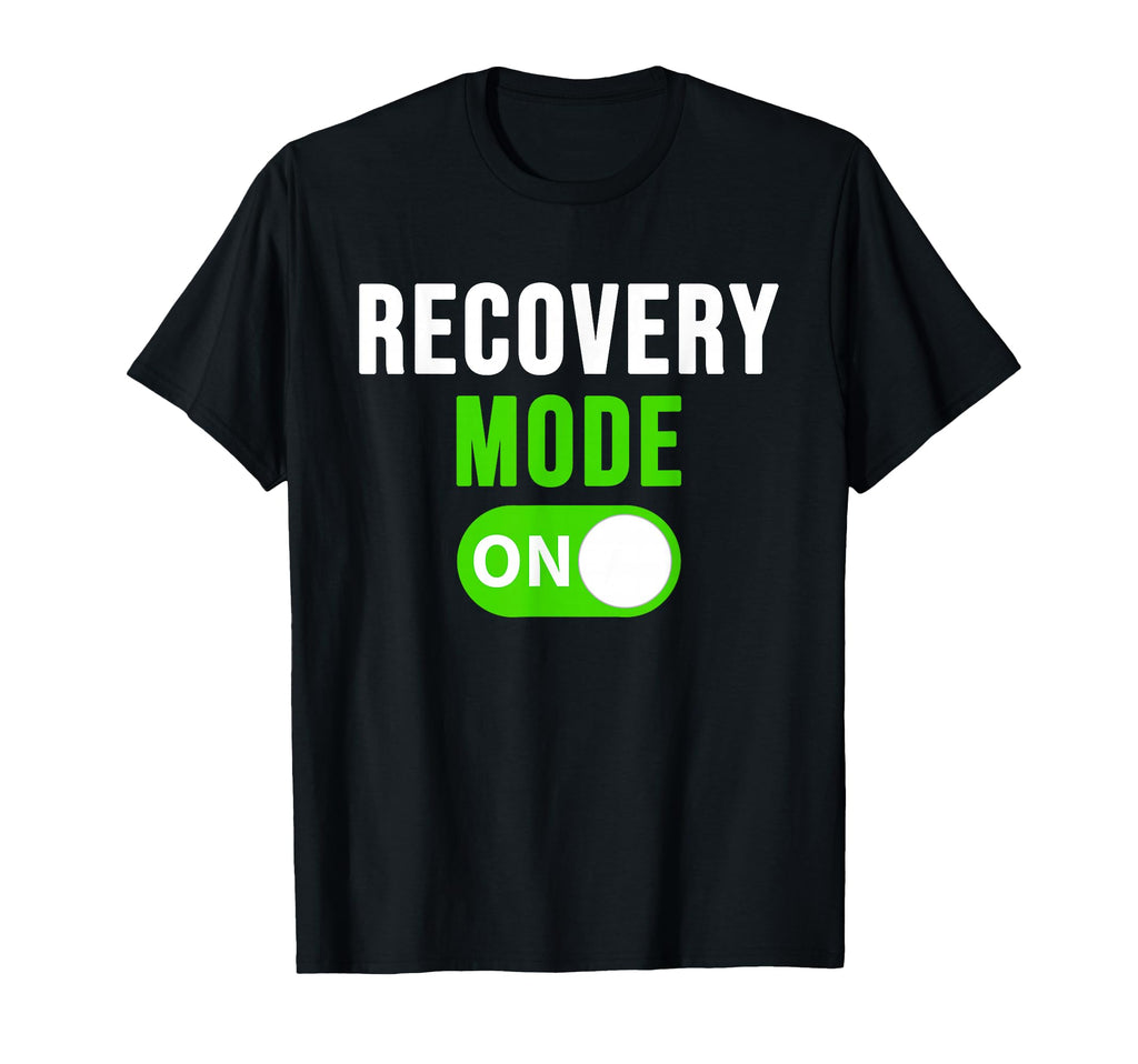 Recovery Mode Get Well Gift Funny T-Shirt - Trendy Graphic for Adults - T-Shirt, Sweatshirt, Hoodie