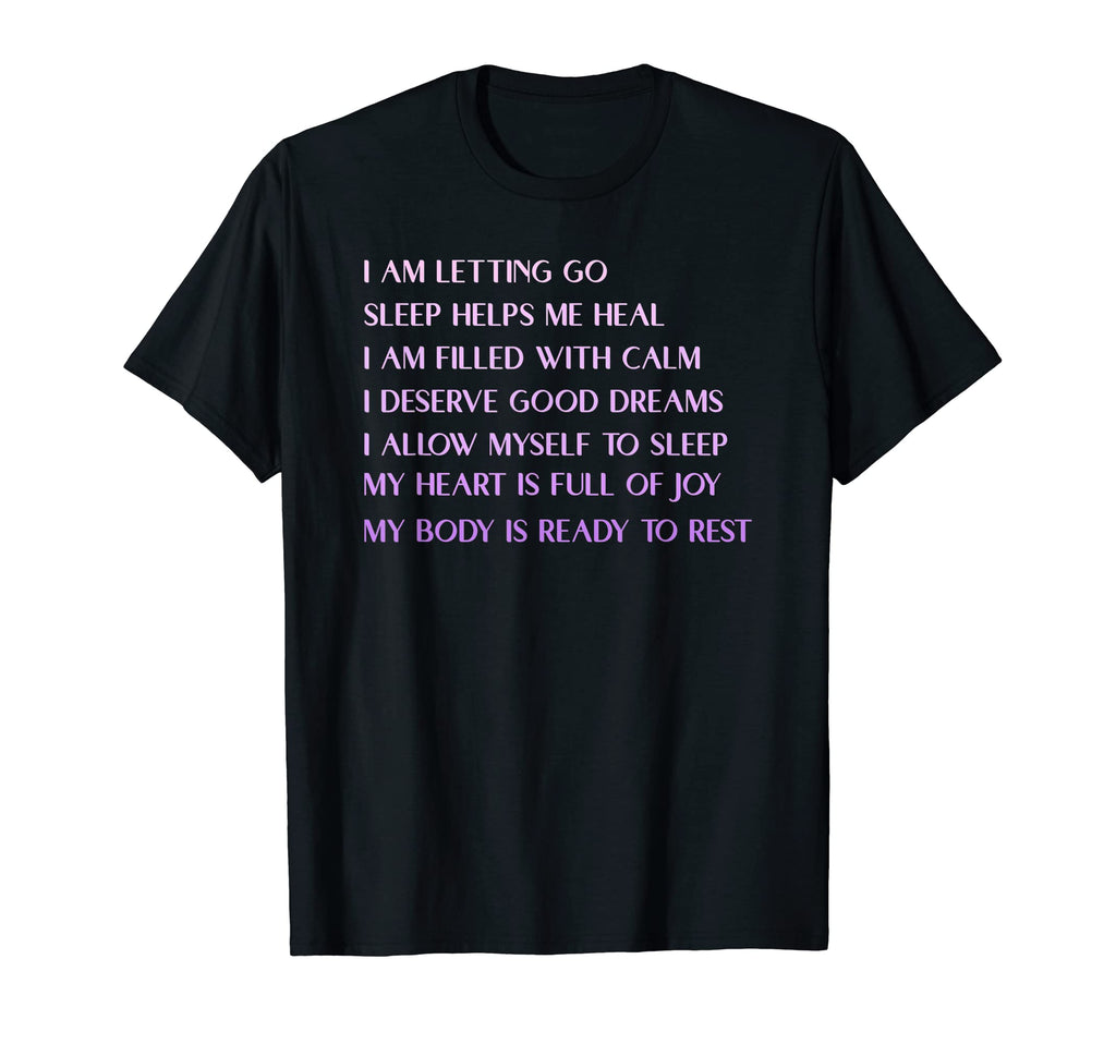 Bedtime Affirmations Adults Self Care T-Shirt - Streetwear Style Men Women - T-Shirt, Sweatshirt, Hoodie