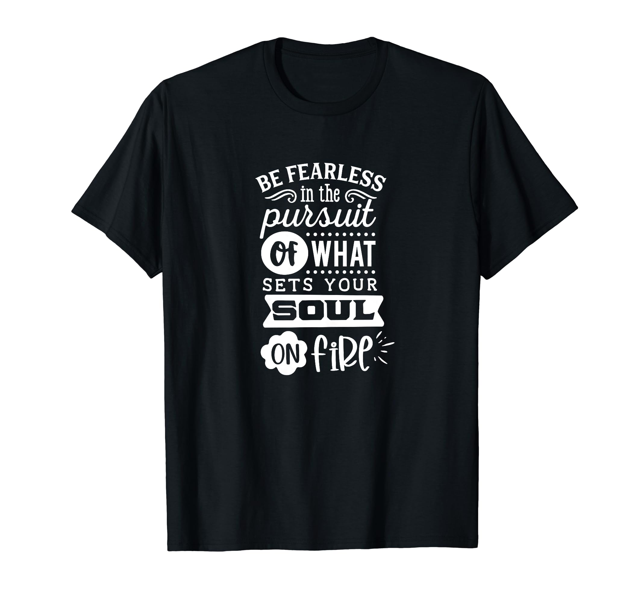 Be Fearless Self Love Self Care T-Shirt - Graphic Print for Adults - T-Shirt, Sweatshirt, Hoodie