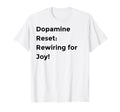 Funny Dopamine Detox Reset Self T-Shirt - Streetwear Style Men Women - T-Shirt, Sweatshirt, Hoodie
