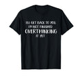 Overthinker Funny Analyze Analysis T-Shirt - Trendy Graphic for Adults - T-Shirt, Sweatshirt, Hoodie
