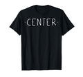 Center Mindfulness Meditation Yoga Zen T-Shirt - Trendy Graphic Unisex - T-Shirt, Sweatshirt, Hoodie