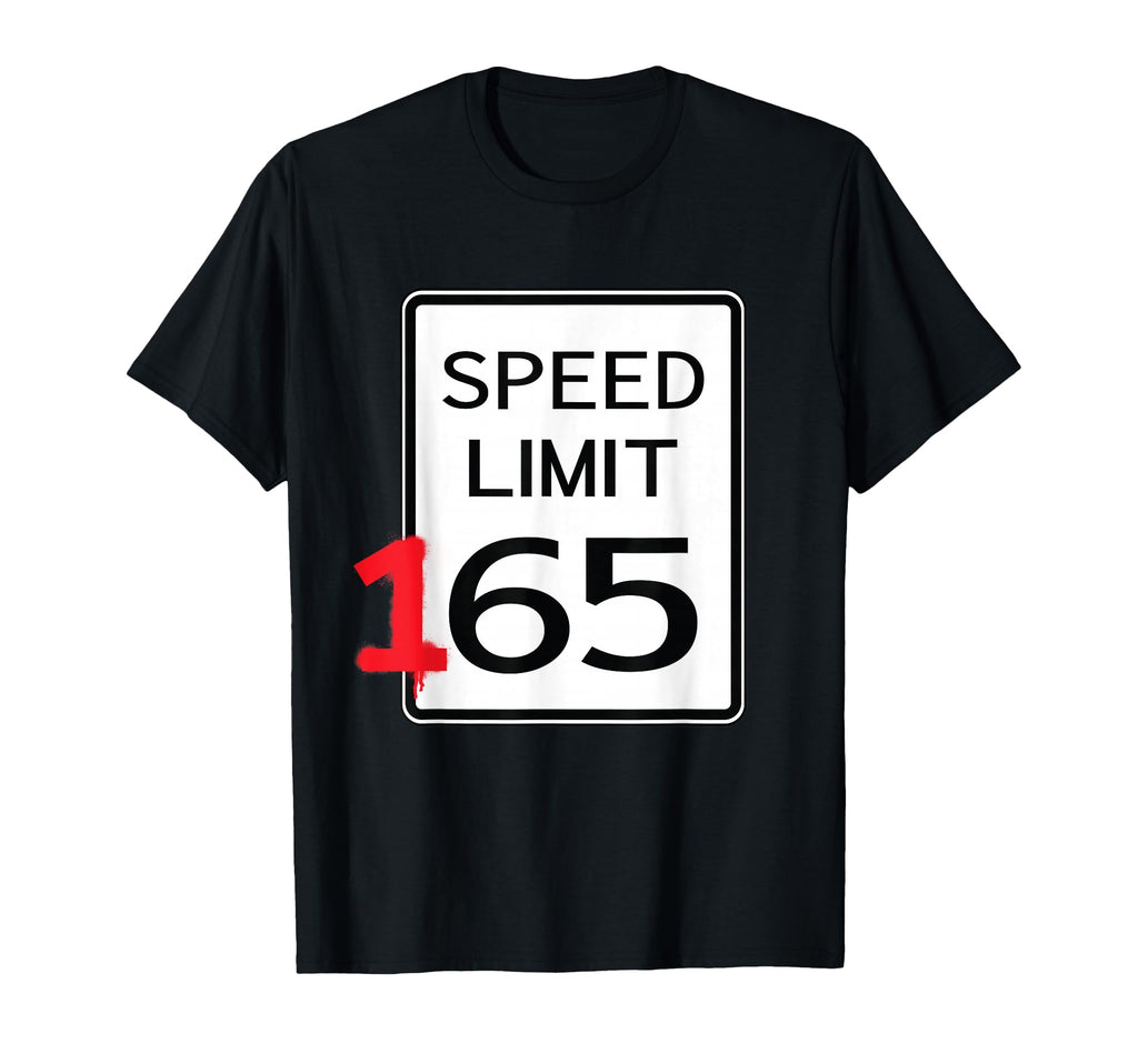 Speed Limit 165 Car Guy Auto Mechanic T-Shirt - Minimalist Print Unisex - T-Shirt, Sweatshirt, Hoodie