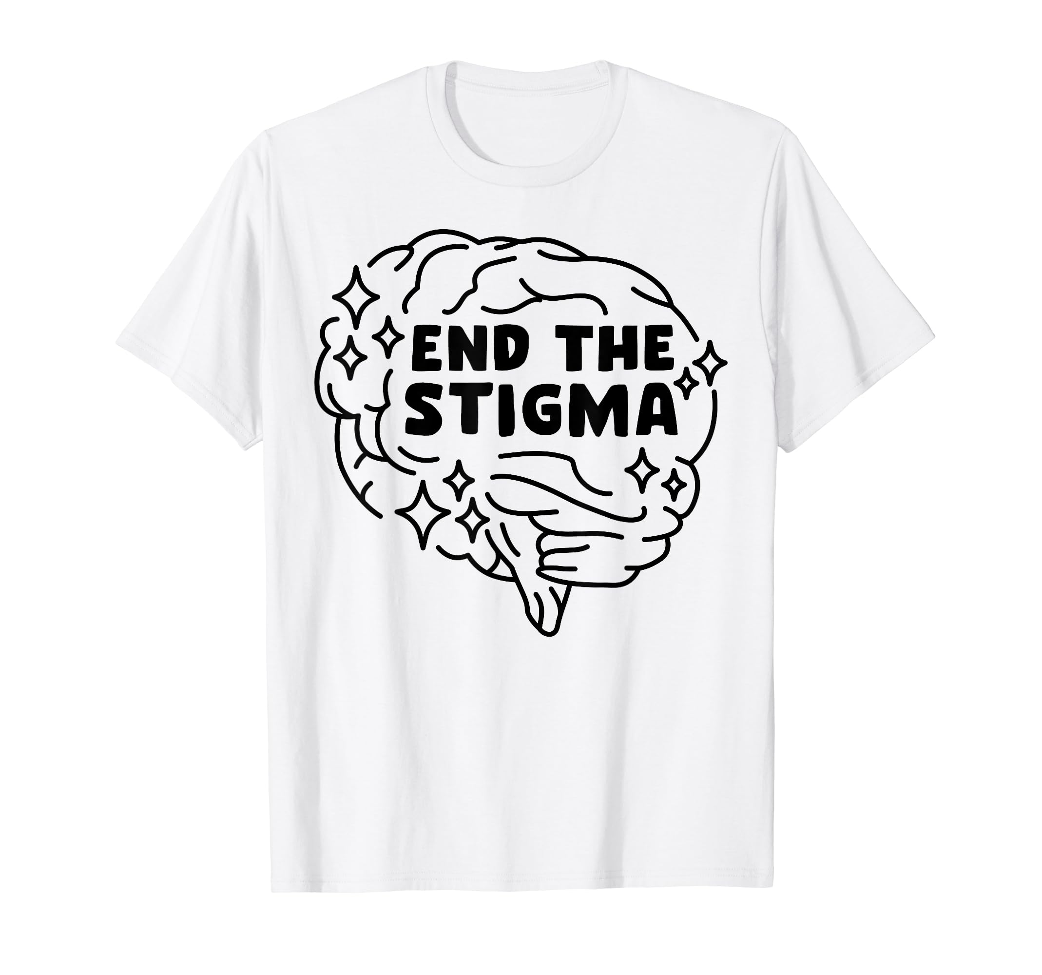 End Stigma Depression Anxiety Mental T-Shirt - Streetwear Style Men Women - T-Shirt, Sweatshirt, Hoodie