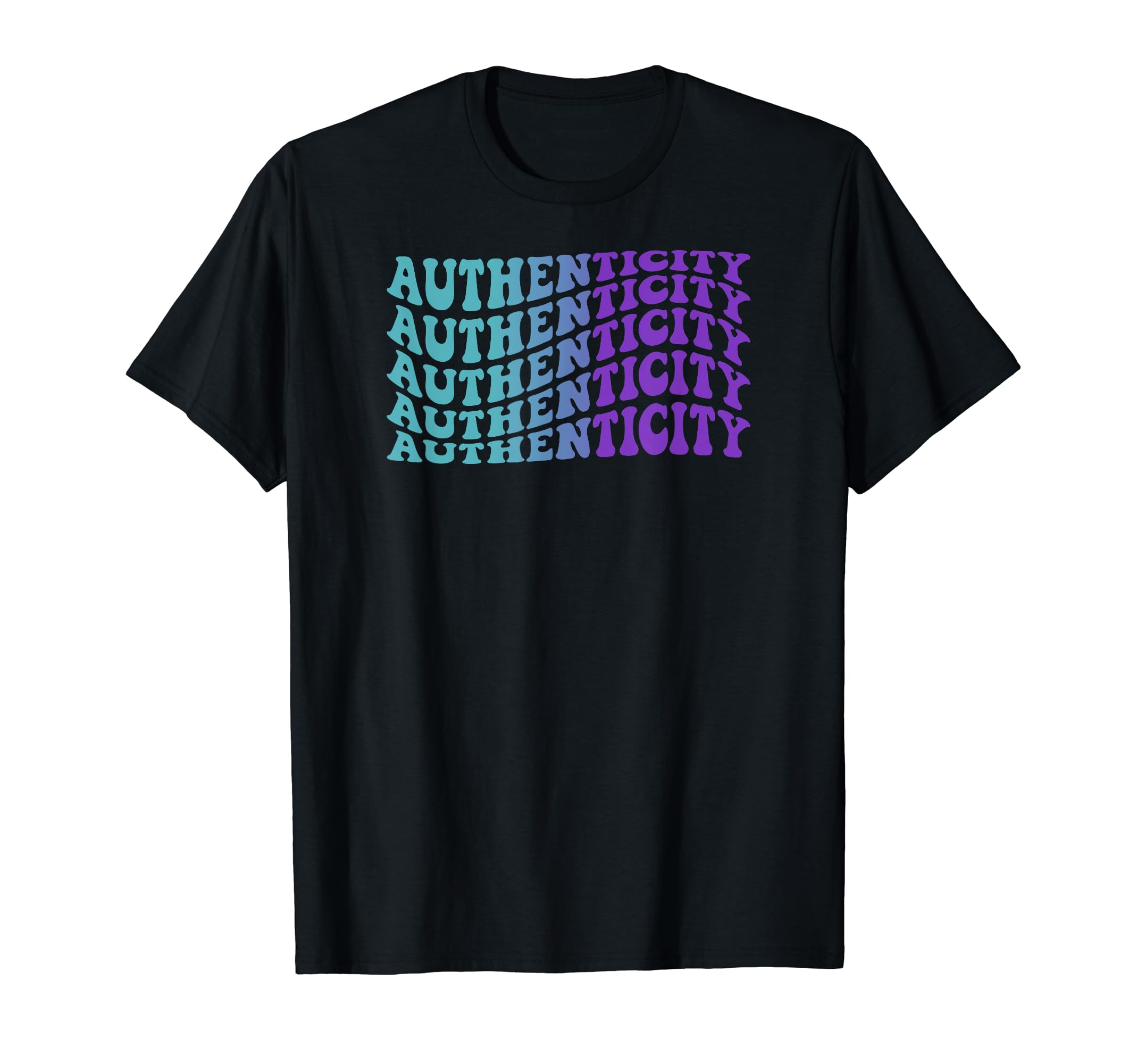 Authenticity Self Care T-Shirt - Streetwear Style Unisex - T-Shirt, Sweatshirt, Hoodie