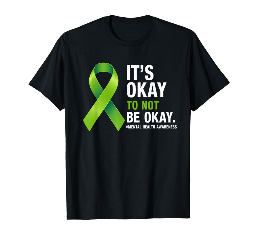 Its Okay To Not Be Okay Mental Health T-Shirt - Minimalist Print Unisex - T-Shirt, Sweatshirt, Hoodie