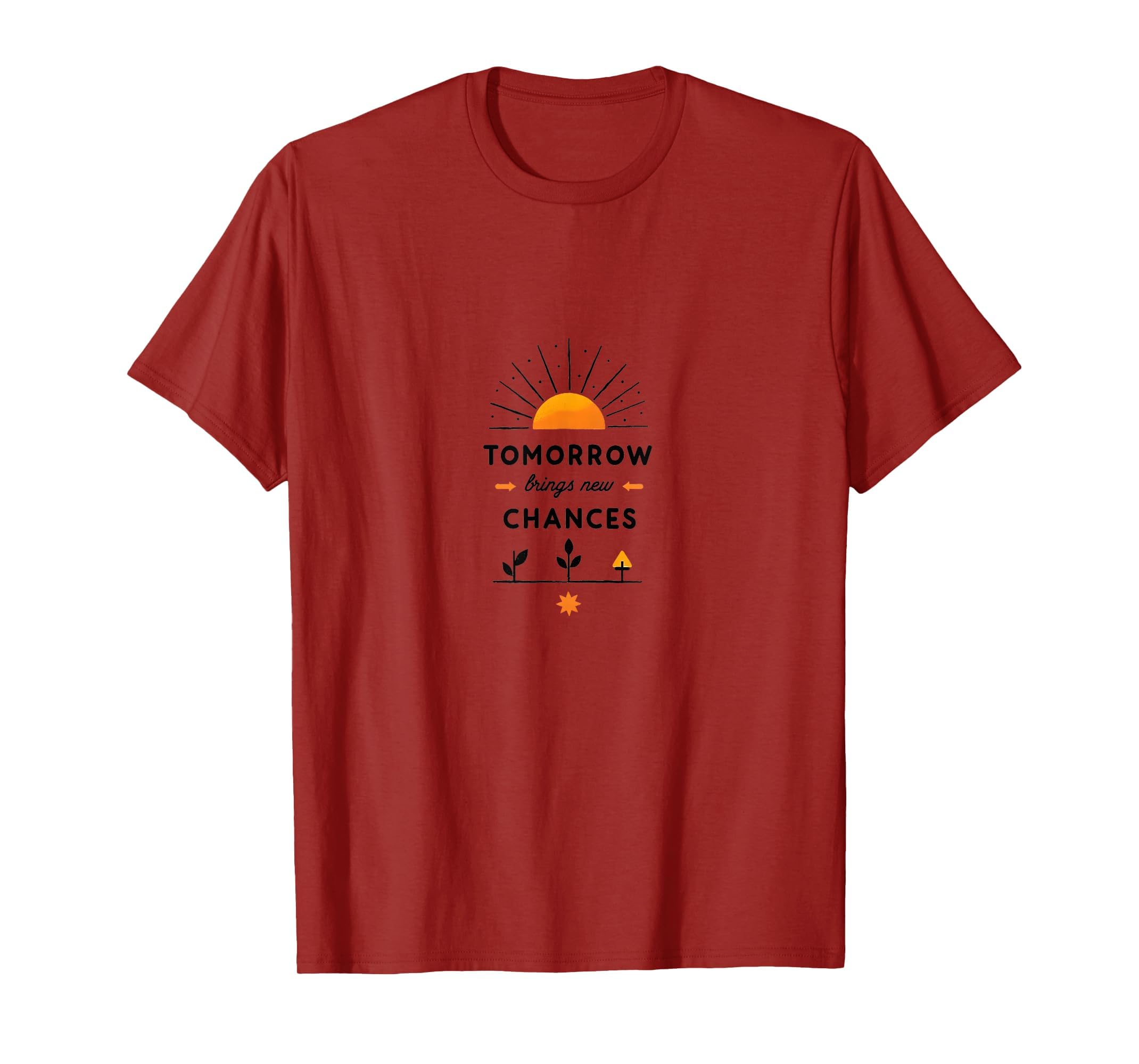 Tomorrow Brings New Chances Mental T-Shirt - Minimalist Print for Adults - T-Shirt, Sweatshirt, Hoodie