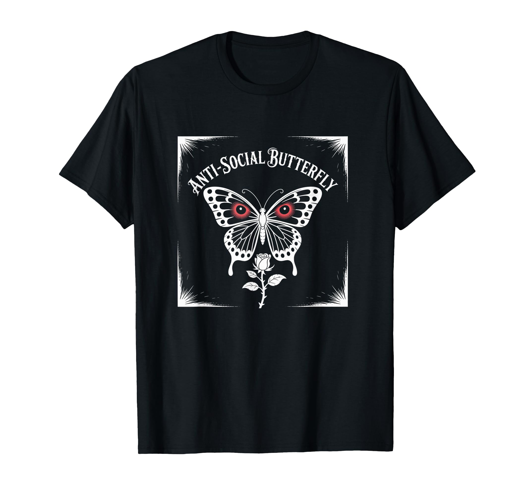 Gothic Antisocial Butterfly T-Shirt - Fun Novelty Design Men Women - T-Shirt, Sweatshirt, Hoodie