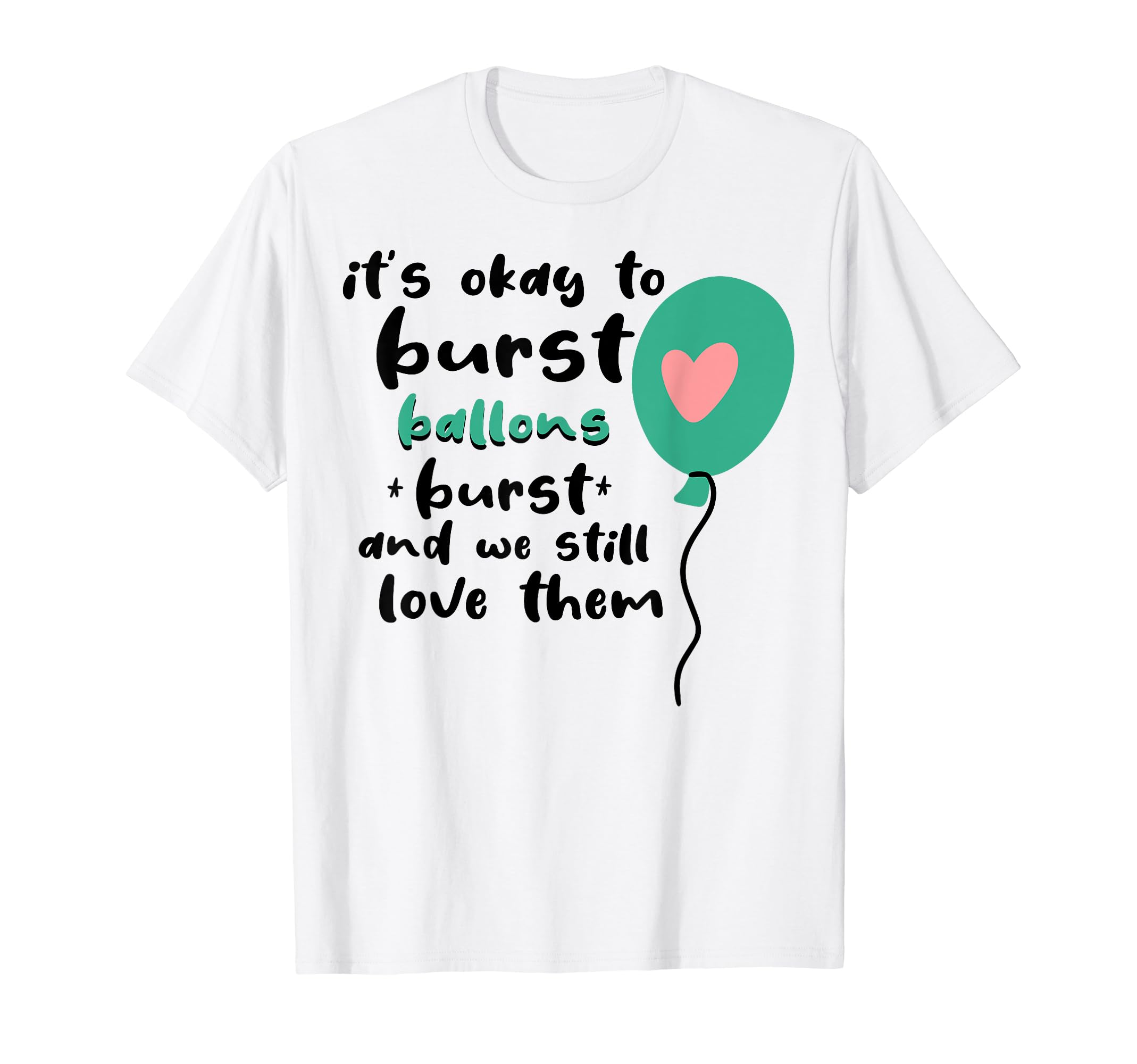Balloons Burst Depression Mental T-Shirt - Custom Art Print Men Women - T-Shirt, Sweatshirt, Hoodie