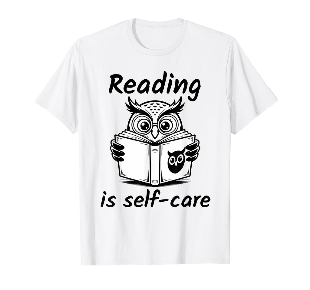 Reading Is Self Care T-Shirt - Trendy Graphic for Adults - T-Shirt, Sweatshirt, Hoodie