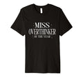 Miss Overthinker Year Relatable Anxiety T-Shirt - Graphic Print for Adults - T-Shirt, Sweatshirt, Hoodie