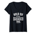 Womens Hold Let Me Overthink This T-Shirt - Custom Art Print for Adults - T-Shirt, Sweatshirt, Hoodie