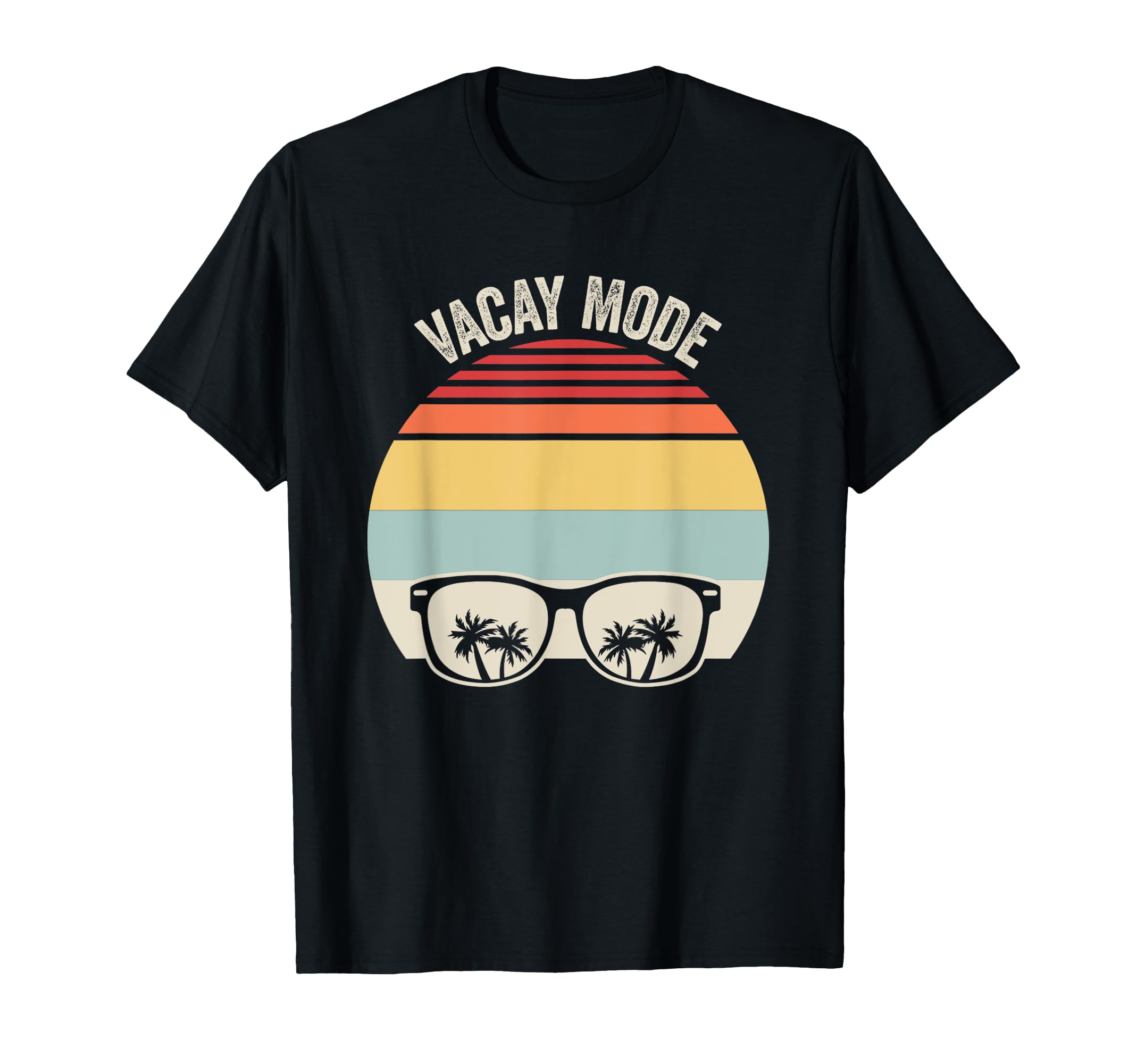 Vacay Mode Sunset Palm Trees T-Shirt - Fun Novelty Design Unisex - T-Shirt, Sweatshirt, Hoodie