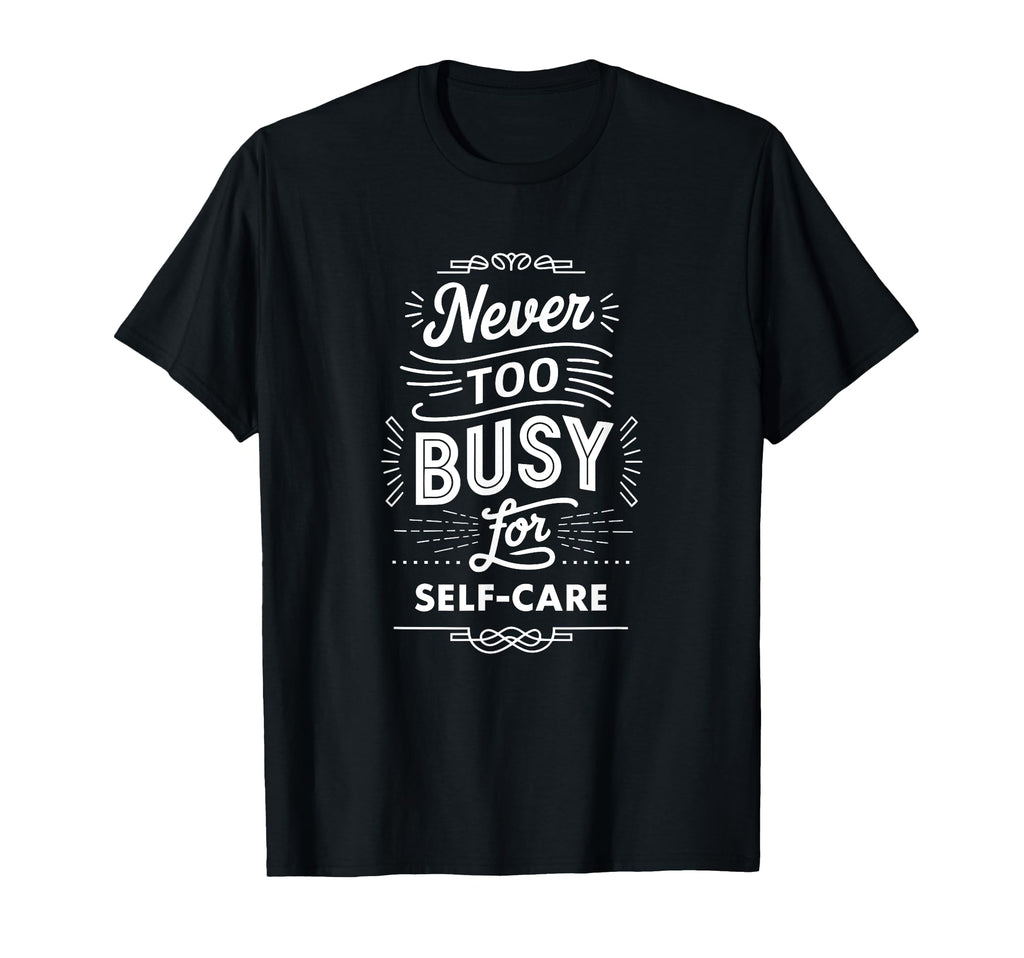 Mindful Living Self Care Matters T-Shirt - Custom Art Print Men Women - T-Shirt, Sweatshirt, Hoodie