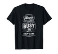 Mindful Living Self Care Matters T-Shirt - Custom Art Print Men Women - T-Shirt, Sweatshirt, Hoodie
