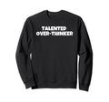 Funny Introvert Anti Social Self Sweatshirt - Novelty Apparel Unisex - T-Shirt, Sweatshirt, Hoodie