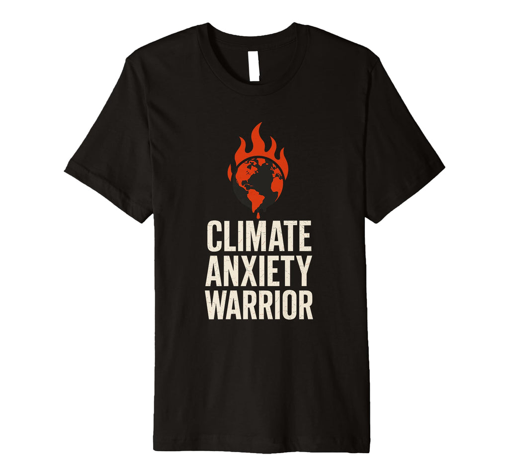 Climate Change Anxiety Gen Z Eco T-Shirt - Trendy Graphic for Adults - T-Shirt, Sweatshirt, Hoodie