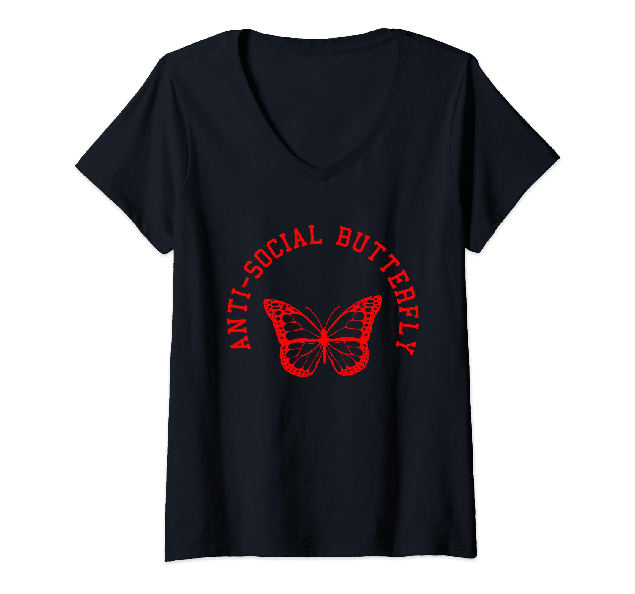 Anti Social Butterfly Funny Meme Joke T-Shirt - Unique Graphic Men Women - T-Shirt, Sweatshirt, Hoodie