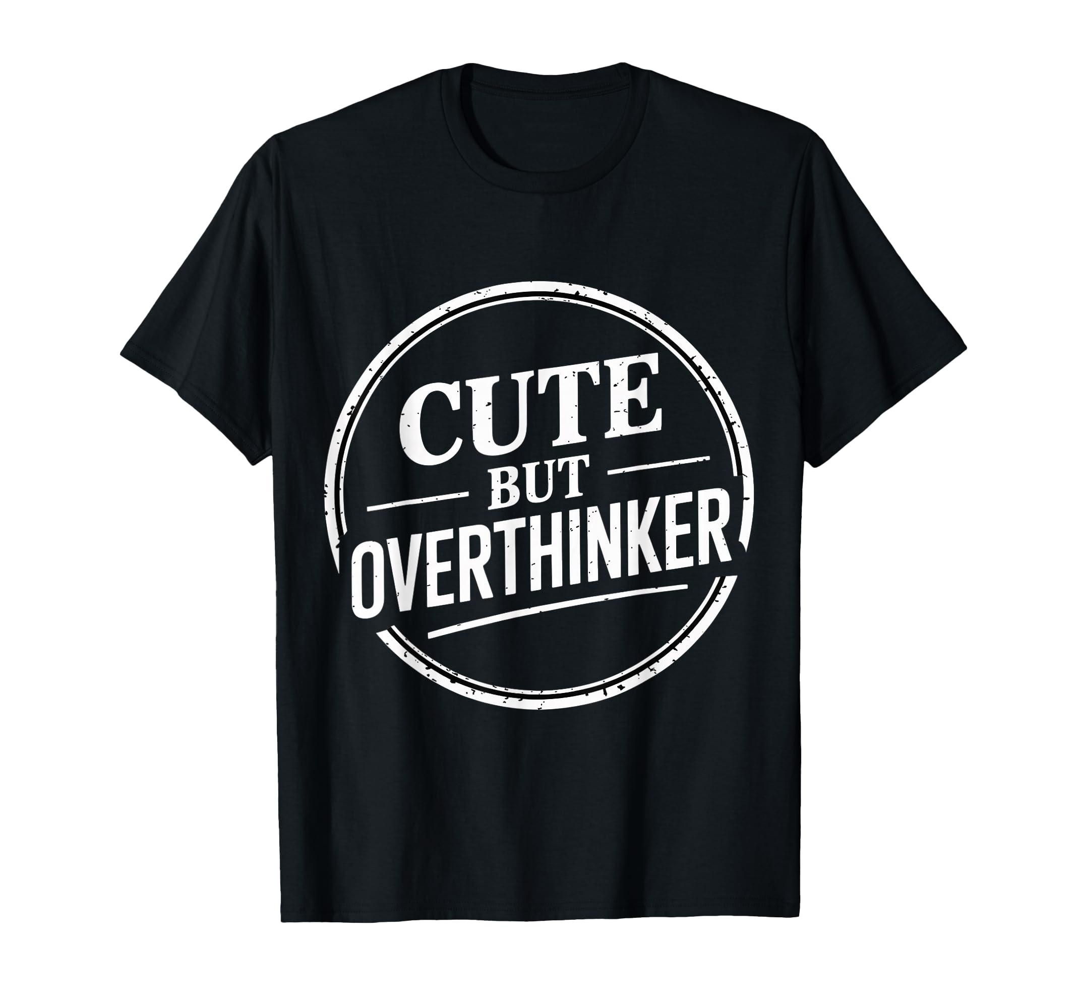 But Overthinker Introvert Overthinking T-Shirt - Streetwear Style Unisex - T-Shirt, Sweatshirt, Hoodie