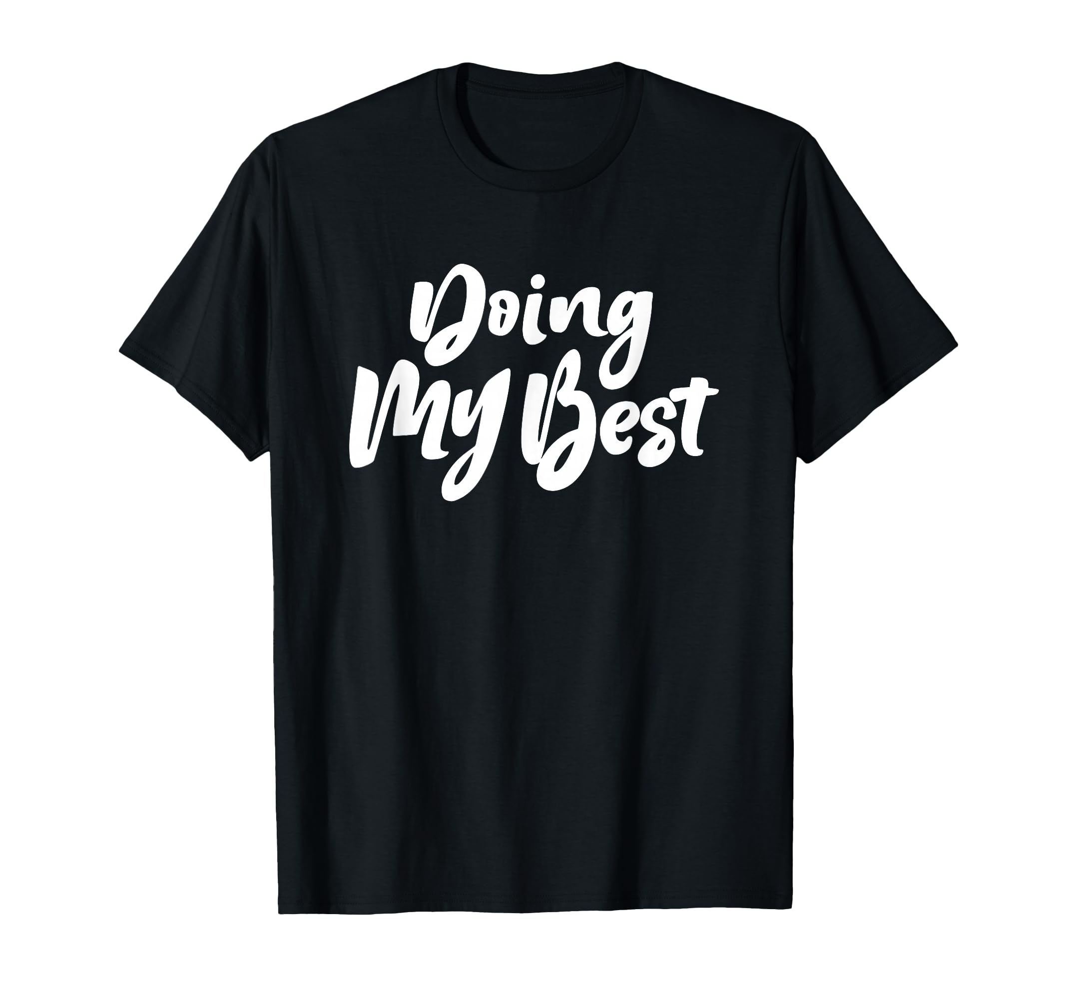 Doing My Best Self Care T-Shirt - Streetwear Style Men Women - T-Shirt, Sweatshirt, Hoodie