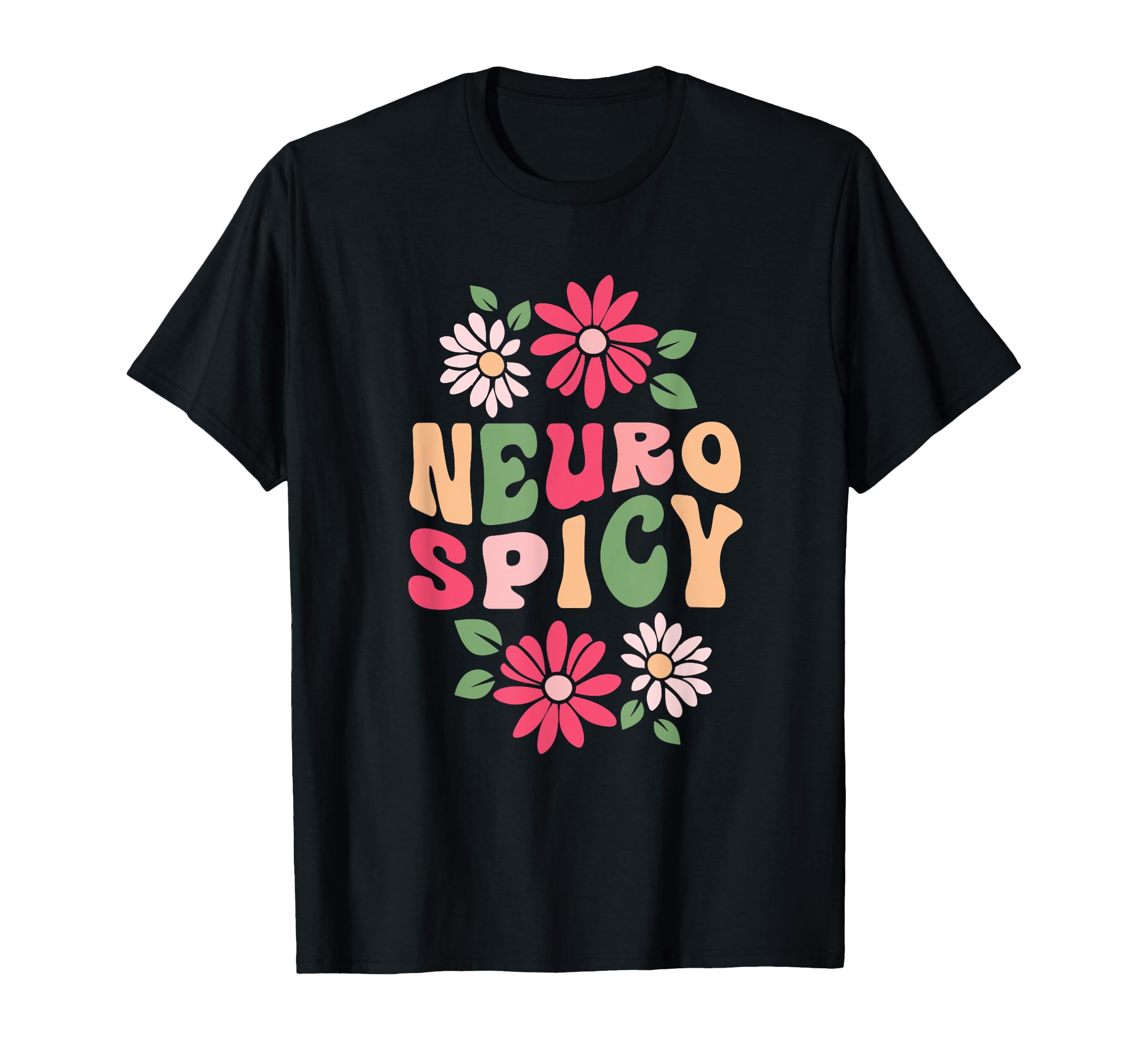 Neurospicy Neurodiversity Adhd Autism T-Shirt - Aesthetic Graphic Men Women - T-Shirt, Sweatshirt, Hoodie