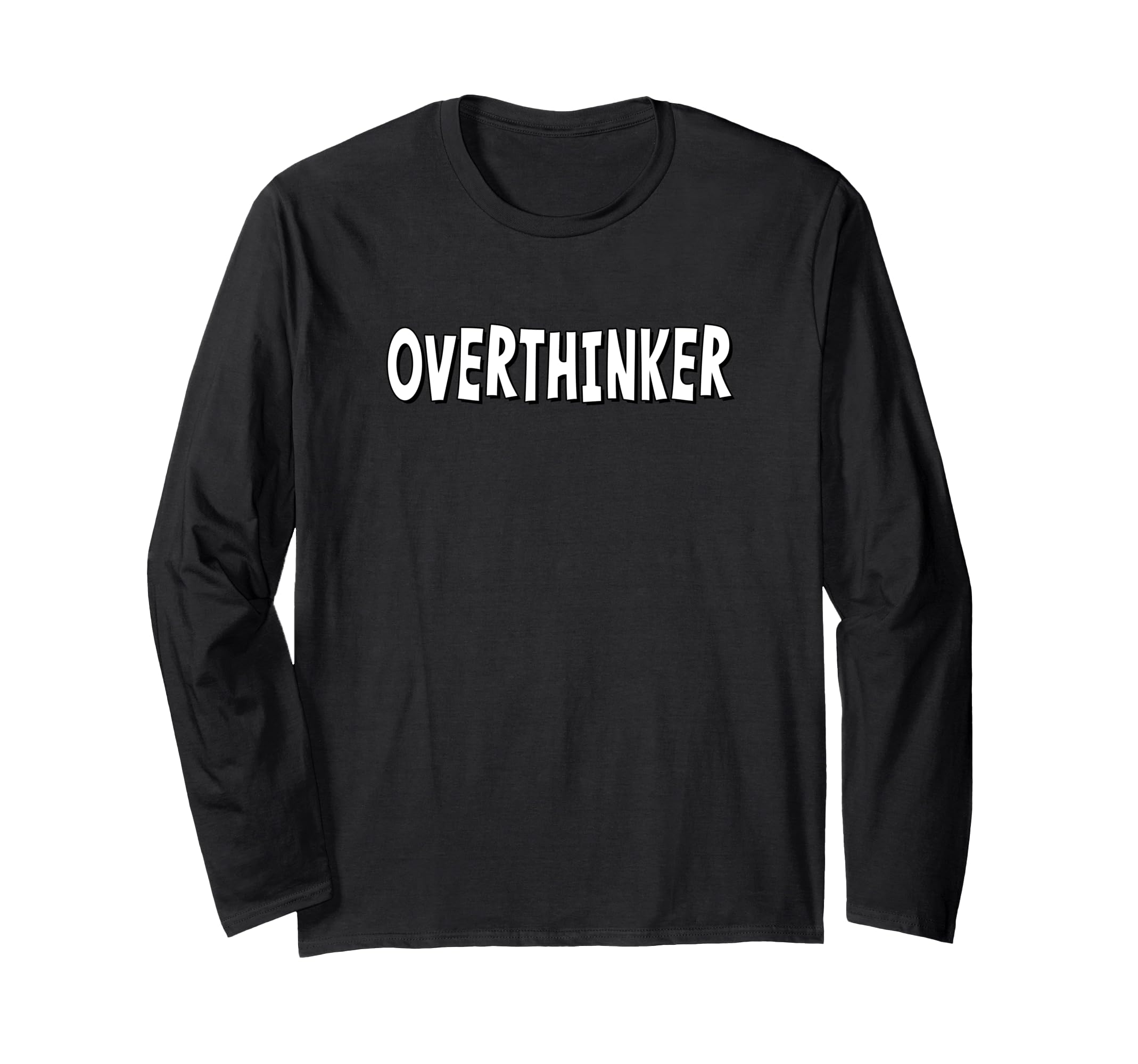 Overthinker White Lettering T-Shirt - Aesthetic Graphic for Adults - T-Shirt, Sweatshirt, Hoodie