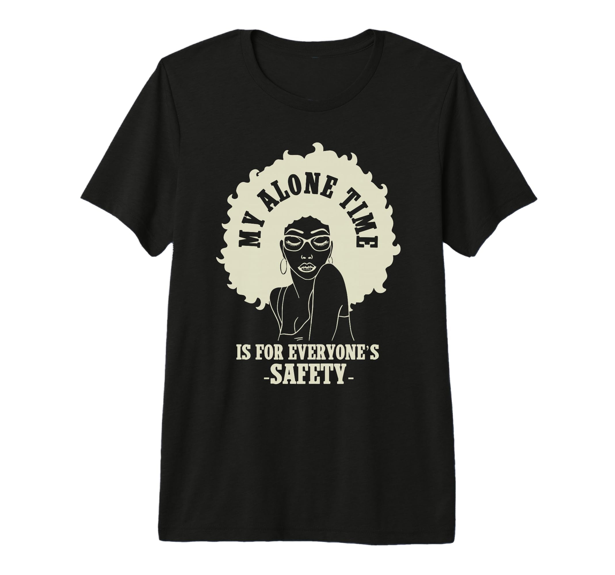 My Alone Time Is Everyones Safety Tri T-Shirt - Graphic Print for Adults - T-Shirt, Sweatshirt, Hoodie
