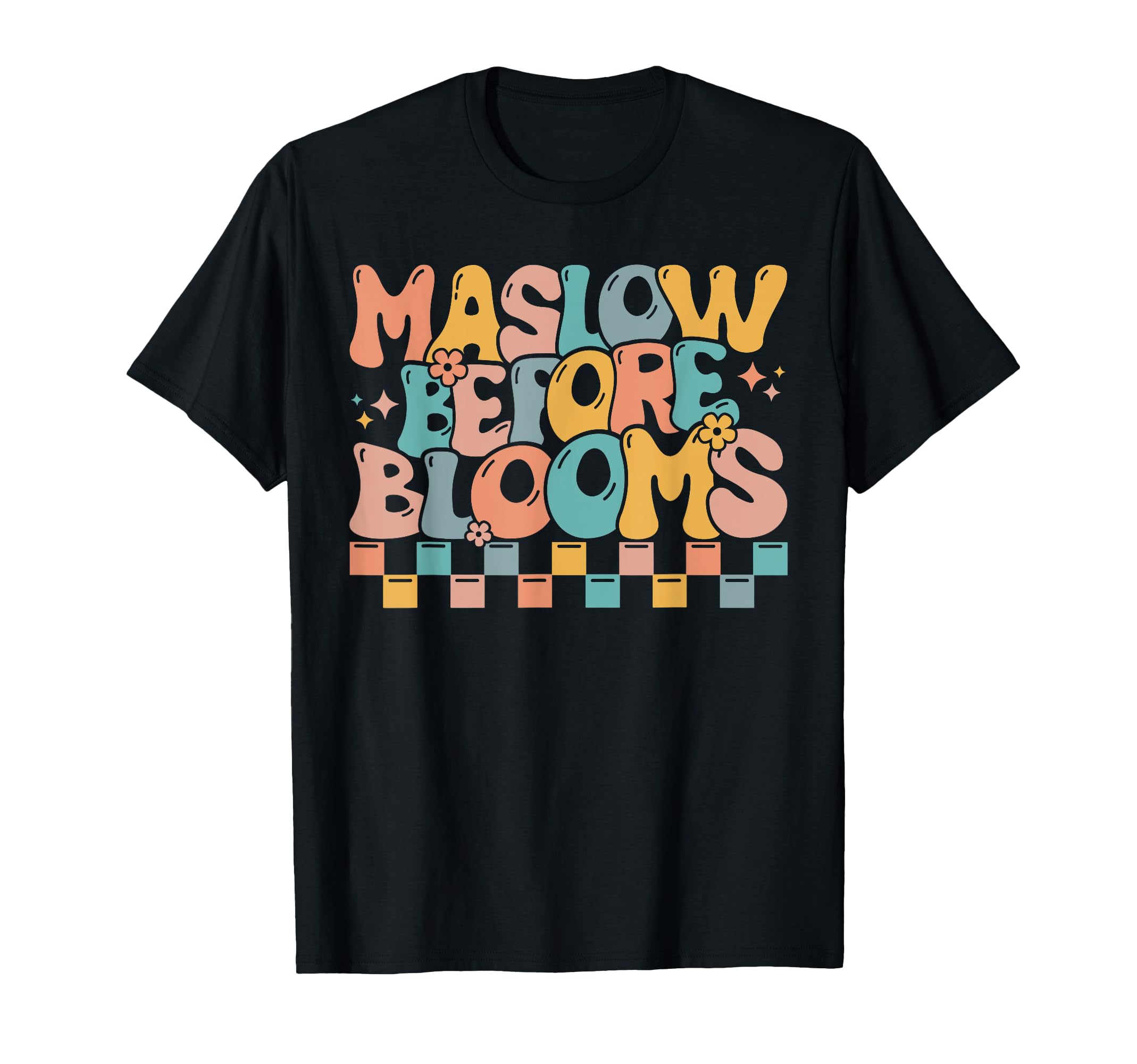 Psychologist Maslow Before Bloom Sped T-Shirt - Custom Art Print Unisex - T-Shirt, Sweatshirt, Hoodie