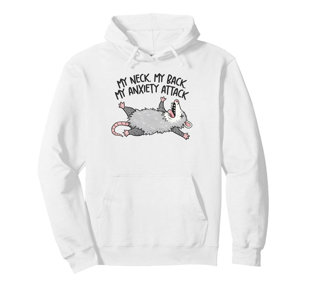 Mental Health Chronic My Neck My Back Hoodie - Novelty Apparel for Adults - T-Shirt, Sweatshirt, Hoodie