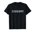 Dissent Text Typewriter Typography T-Shirt - Graphic Print Men Women - T-Shirt, Sweatshirt, Hoodie