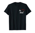 Dear Person Behind Me Positive Mental T-Shirt - Custom Art Print Unisex - T-Shirt, Sweatshirt, Hoodie